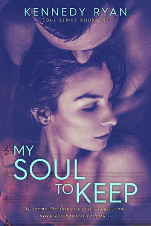 [Soul 01] • My Soul to Keep (Soul Series Book 1)